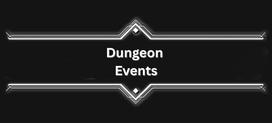 Dungeon Events