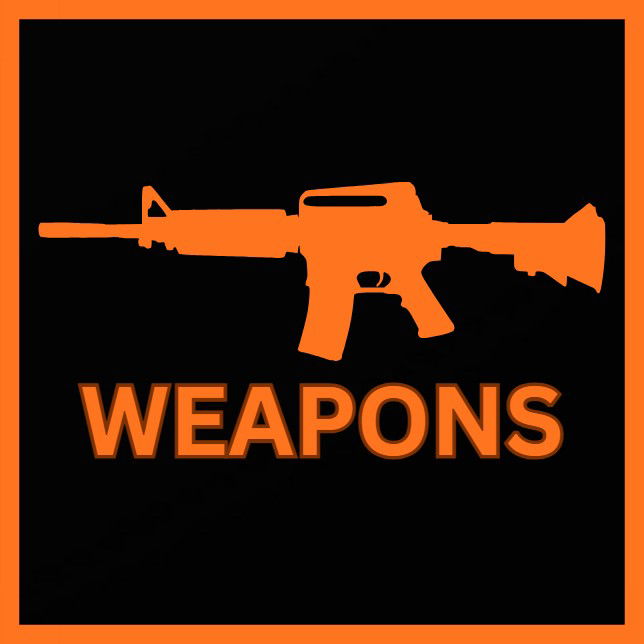 Weapons